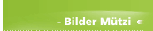 - Bilder Mützi