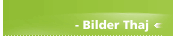 - Bilder Thaj